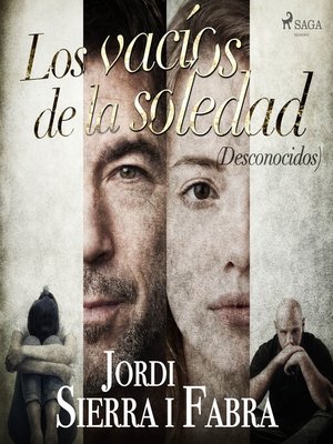 cover image of Los vacíos de la soledad (Desconocidos)